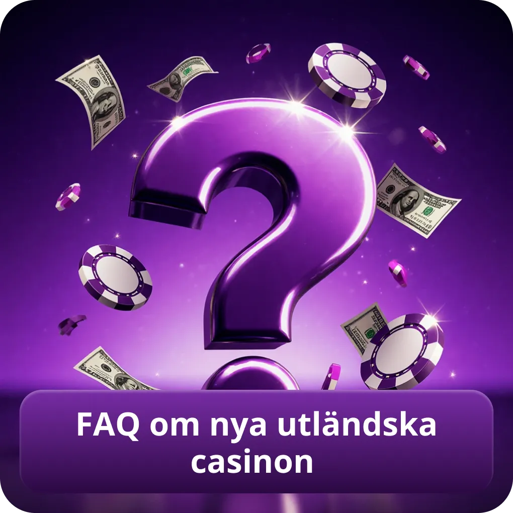 FAQ om nya utländska casinon